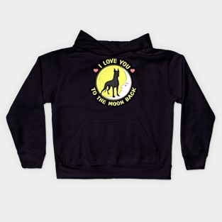 I Love You To The Moon And Back Great Danes Kids Hoodie